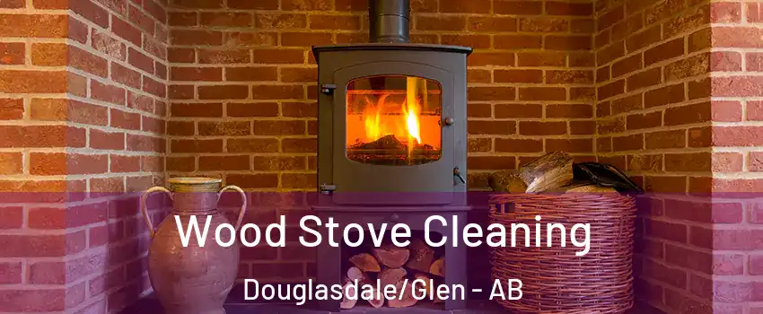  Wood Stove Cleaning Douglasdale/Glen - AB