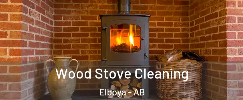  Wood Stove Cleaning Elboya - AB