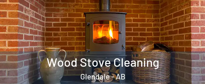  Wood Stove Cleaning Glendale - AB