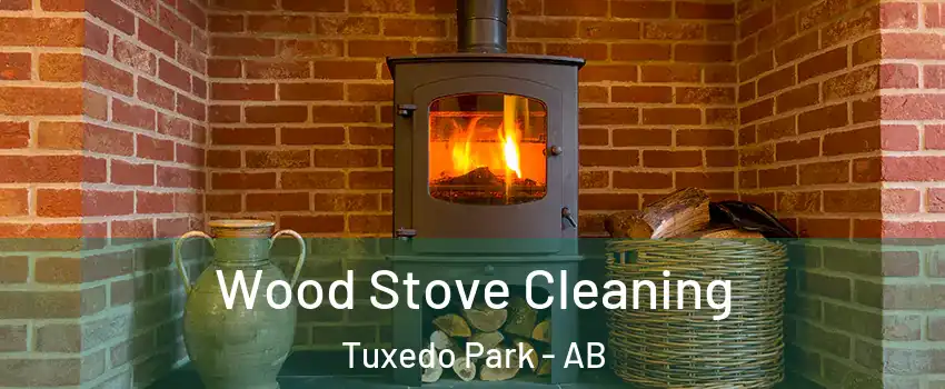  Wood Stove Cleaning Tuxedo Park - AB