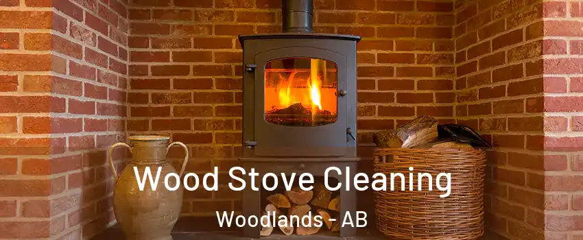  Wood Stove Cleaning Woodlands - AB