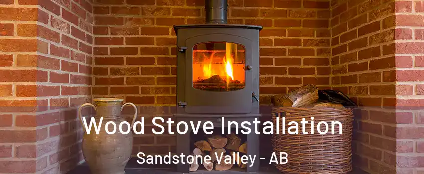  Wood Stove Installation Sandstone Valley - AB