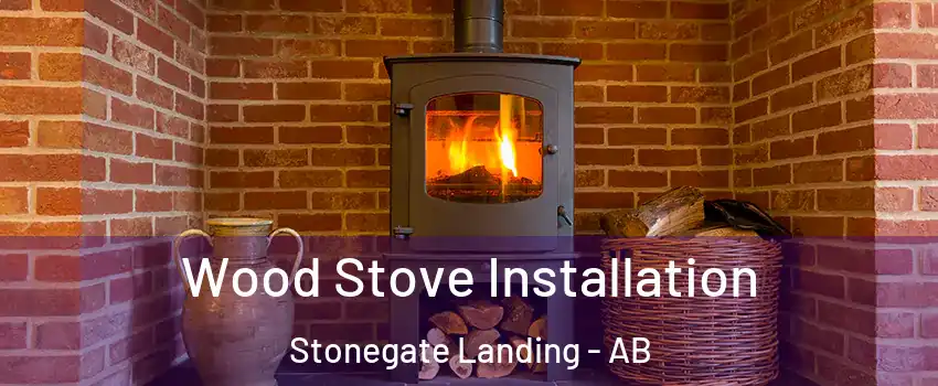  Wood Stove Installation Stonegate Landing - AB