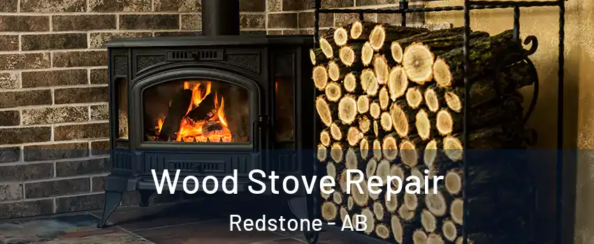  Wood Stove Repair Redstone - AB