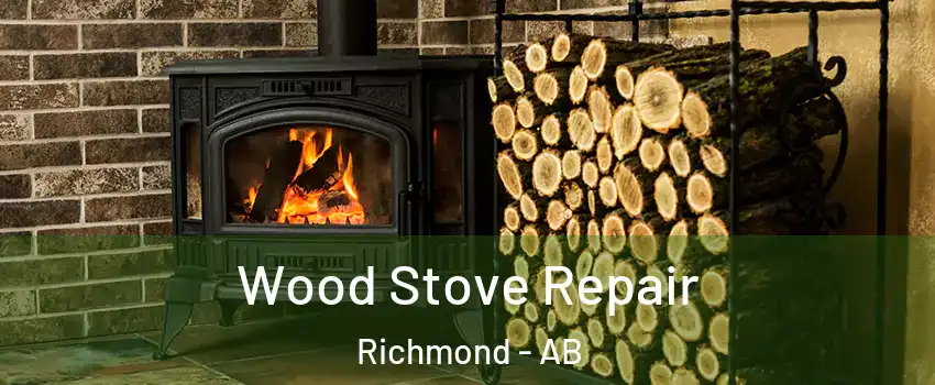  Wood Stove Repair Richmond - AB