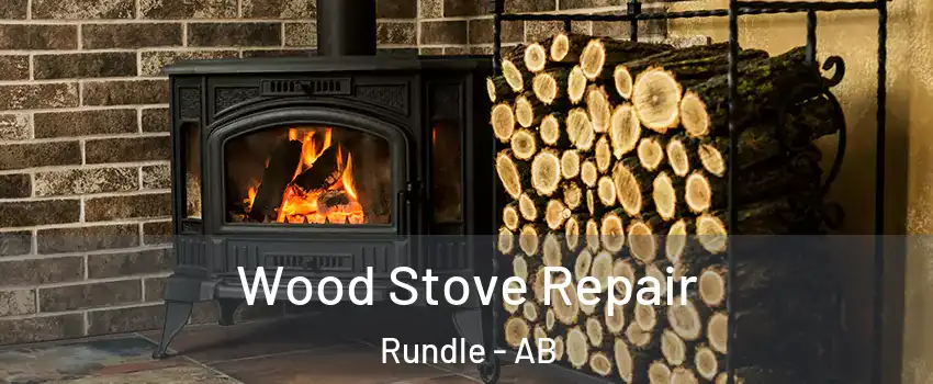  Wood Stove Repair Rundle - AB