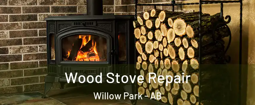  Wood Stove Repair Willow Park - AB